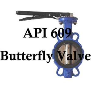 API 609 Butterfly Valve