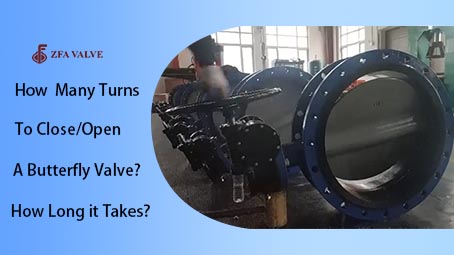 How Many Turns To Close A Butterfly Valve